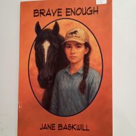 Brave ENOUGH by Jane Baskwill